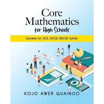 Core Mathematics for High Schools