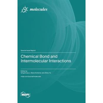 Chemical Bond and Intermolecular Interactions