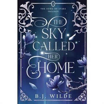 The Sky Called Her Home