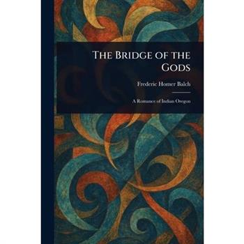 The Bridge of the Gods