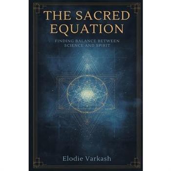 The Sacred Equation