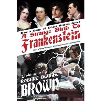 A Strange Birth of Frankenstein