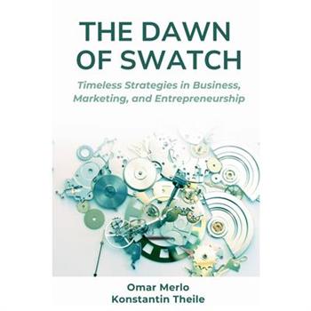 The Dawn of Swatch