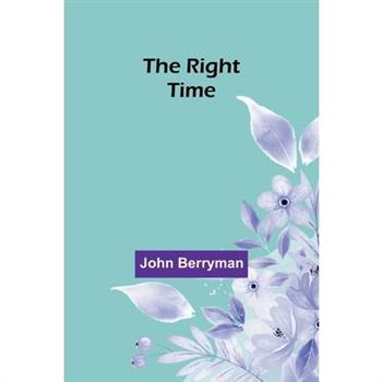 The Right Time