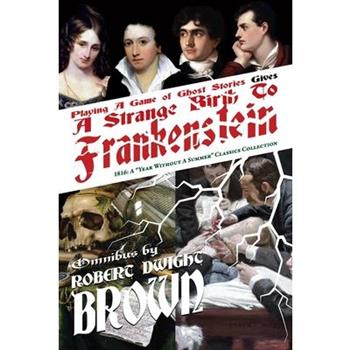 A Strange Birth To Frankenstein - Omnibus