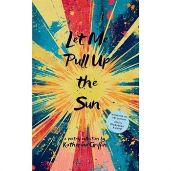 Let Me Pull Up the Sun