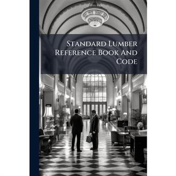 Standard Lumber Reference Book And Code