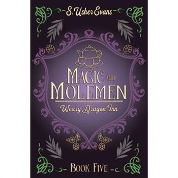Magic and Molemen
