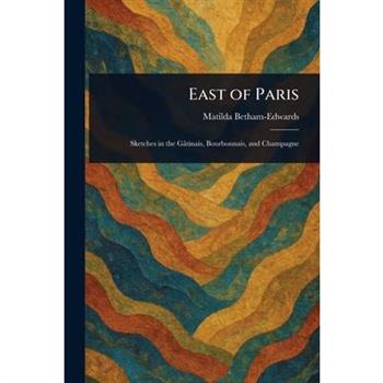 East of Paris