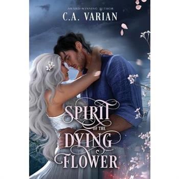 Spirit of the Dying Flower