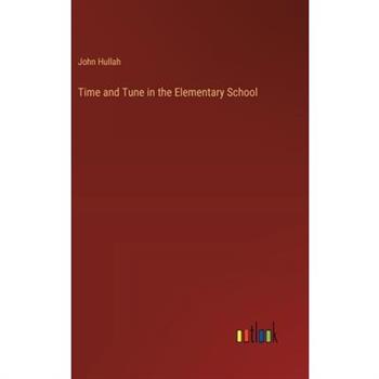Time and Tune in the Elementary School