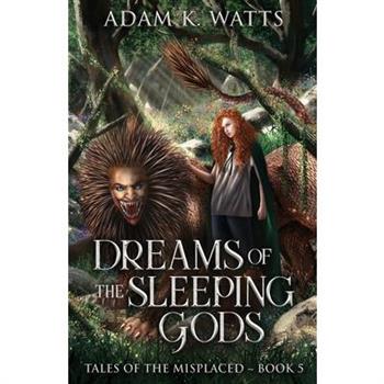 Dreams of the Sleeping Gods