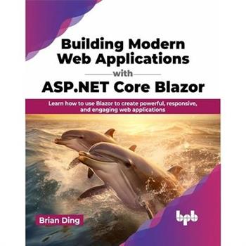 Building Modern Web Applications with ASP.NET Core Blazor
