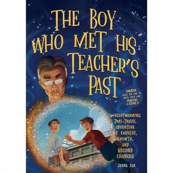 The Boy Who Met His Teacher's Past