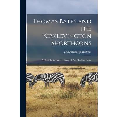 Thomas Bates and the Kirklevington Shorthorns