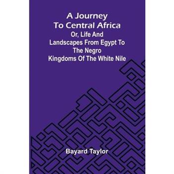 A Journey To Central Africa