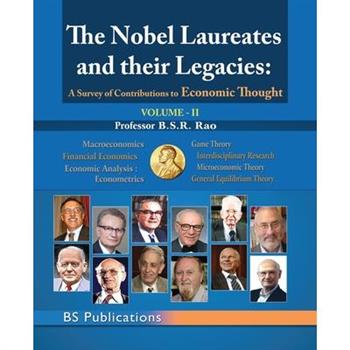 The Nobel Laureates and their Legacies Volume-II