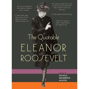 The Quotable Eleanor Roosevelt