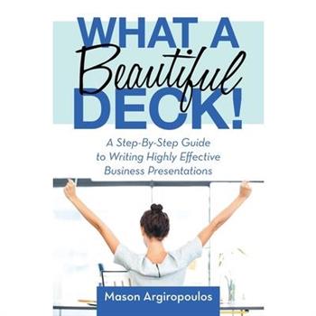 What a Beautiful Deck!