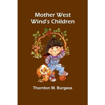 Mother West Wind's Children
