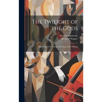 The Twilight of the Gods