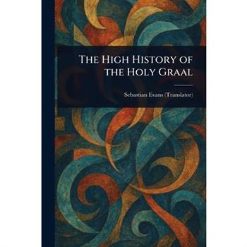 The High History of the Holy Graal