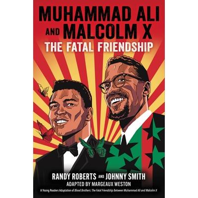 Muhammad Ali and Malcolm X