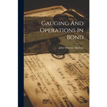 Gauging And Operations In Bond
