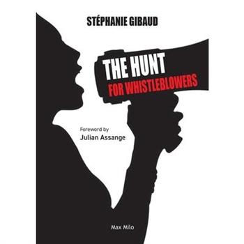 The Hunt For Whistleblowers