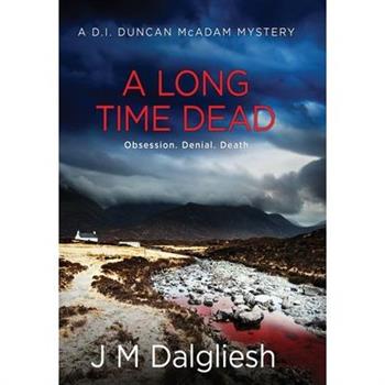 A Long Time Dead