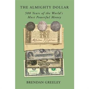 The Almighty Dollar