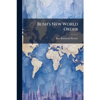 Bush's New World Order