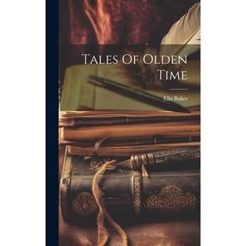 Tales Of Olden Time