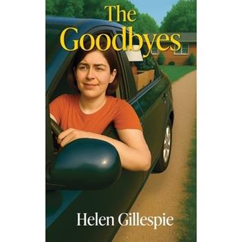 The Goodbyes