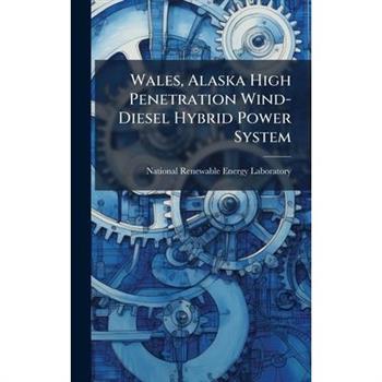 Wales, Alaska High Penetration Wind-Diesel Hybrid Power System