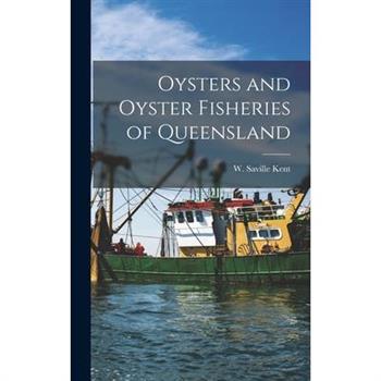 Oysters and Oyster Fisheries of Queensland