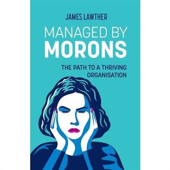 Managed by Morons