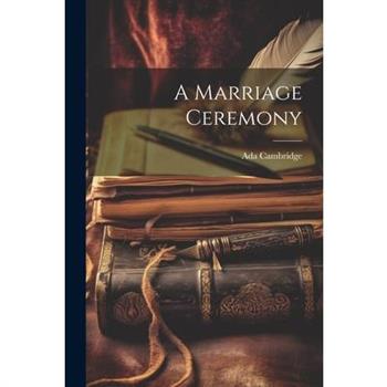 A Marriage Ceremony