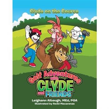 Clyde on the Course