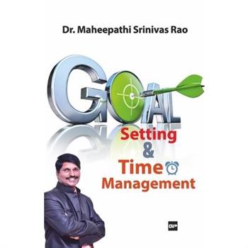 Goal Setting and Time Management