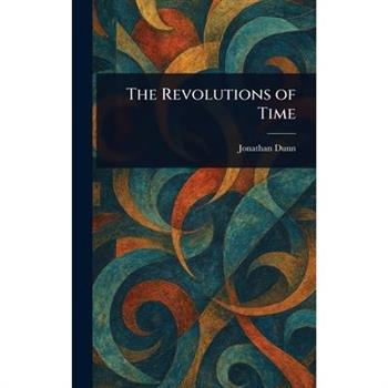 The Revolutions of Time