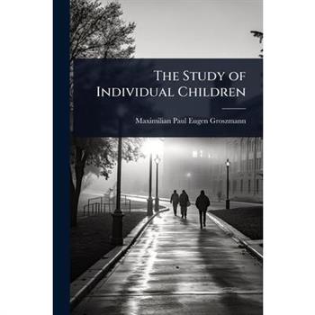 The Study of Individual Children