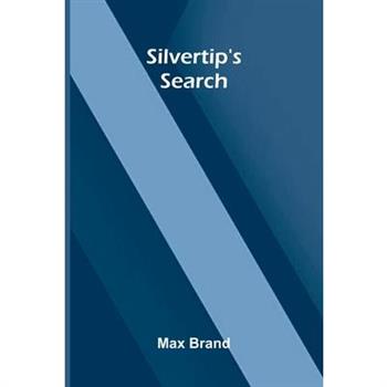 Silvertip's Search