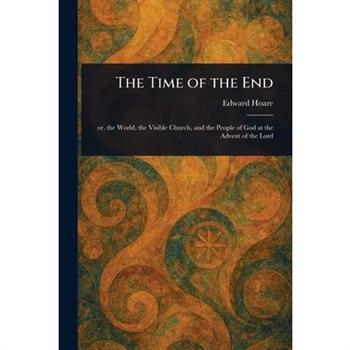The Time of the End