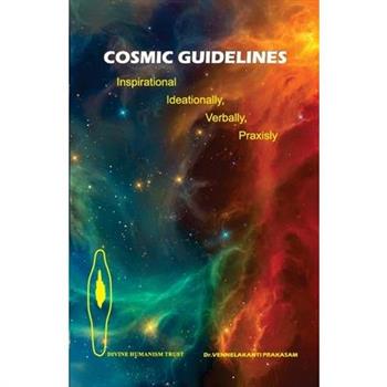 Cosmic Guidelines