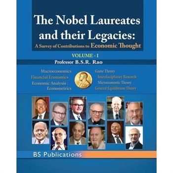 The Nobel Laureates & their Legacies Volume-I