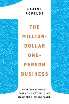 The Million-dollar- One-person Business