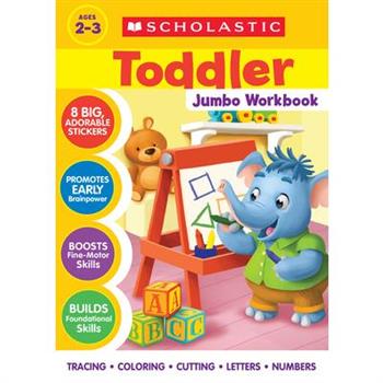 Scholastic Toddler Jumbo Workbook
