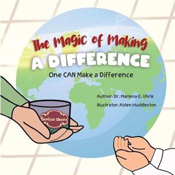 The Magic of Making a Difference