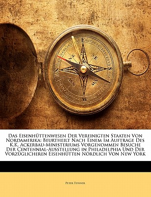 Das Eisenhuttenwesen Der Vereinigten Staaten Von Nordamerika